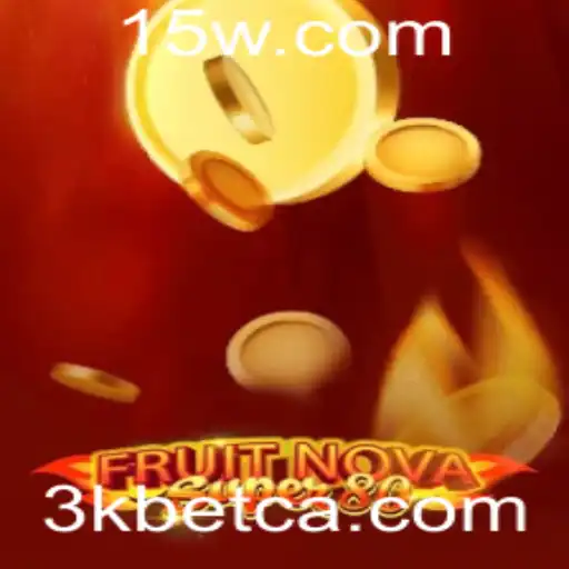 Descubra os Segredos de FruitNovaSuper80 no 3k Bet Casino